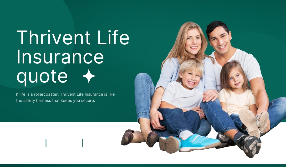 Thrivent Life Insurance quote